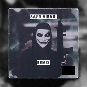 Sapo Virao (Remix)