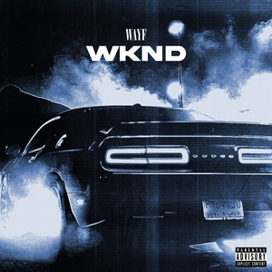 WKND (Explicit)