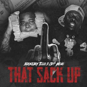 **** That Sack Up (feat. Keno Shakur) [Explicit]