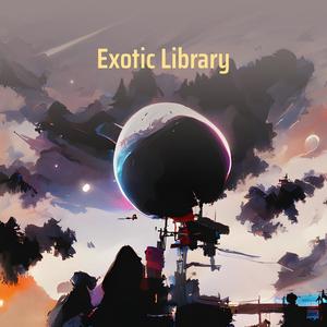 Exotic Library