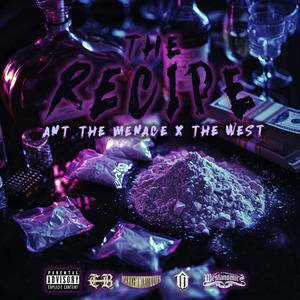 The Recipe (feat. Ant The Menace & Tha Chopz Beats) [Explicit]