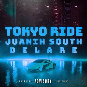 TOKYO RIDE (Explicit)