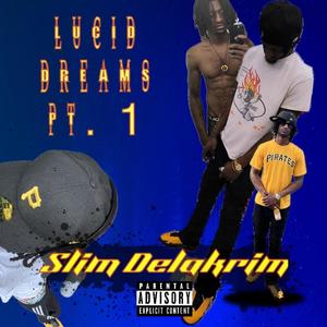 Lucid Dreams EP, Pt. 1 (Explicit)