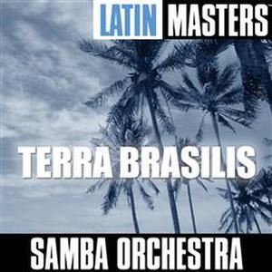 Latin Masters: Terra Brasilis