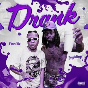 Drank (feat. Jayhitup) [Explicit]
