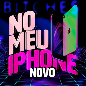 No Meu Iphone Novo (Explicit)