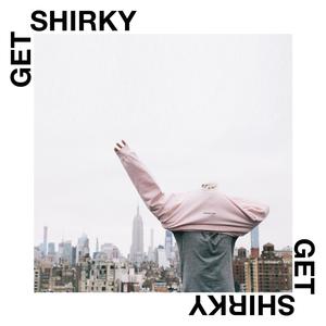 Get Shirky (feat. David Gillespie & Vanessa Verde)