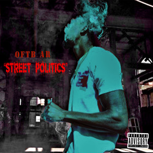 Street Politics (Explicit)