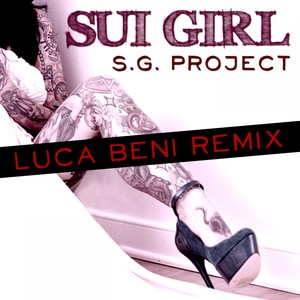 Sui Girl (Luca Beni Remix Extended)