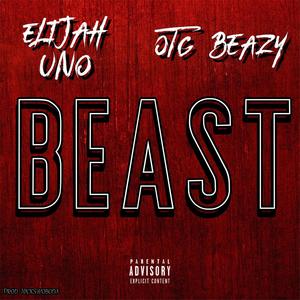 BEAST (feat. OTG Beazy) [Explicit]