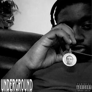 Underground (Explicit)