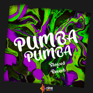 Pumba Pumba - Slowed + Reverb (Explicit)