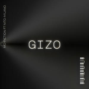 GIZO (feat. Nito Milano) (Explicit)
