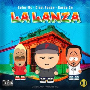 La Lanza (feat. Bardo CG, Soler & Osdri) (Explicit)