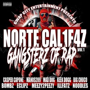 Norte Califaz, Vol. 1 (Gangsters of Rap) [Explicit]