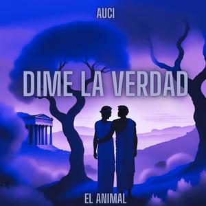 DIME LA VERDAD (Explicit)