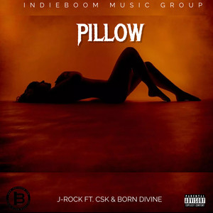 Pillow (feat. CSK & Born Divine) [Explicit]