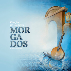 Morgados - Canção de Coimbra