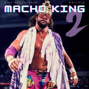 Macho King 2 (Explicit)