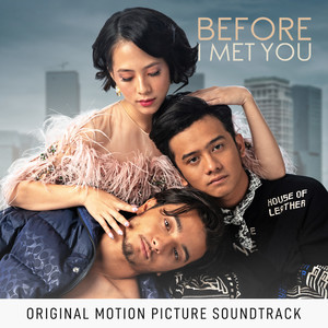 Before I Met You (Original Motion Picture Soundtrack)