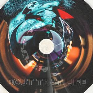 Bout That Life (Explicit)