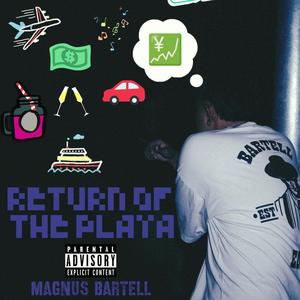 Return of The Playa (Explicit)