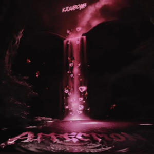 AFFECTION (Explicit)