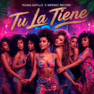 TU LA TIENE (Explicit)