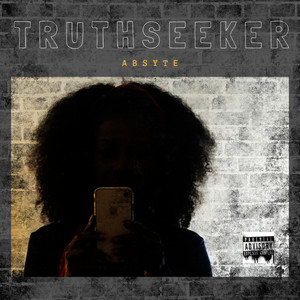 Truth Seeker (Explicit)