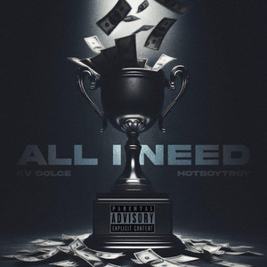 All I Need (Explicit)