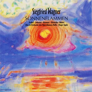 S. Wagner: Sonnenflammen, Op. 8