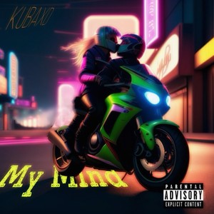 My Mind (Explicit)