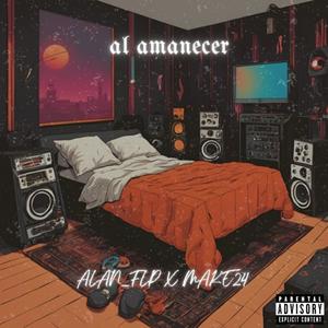 Al amanecer (feat. make24) [Explicit]