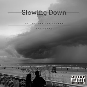 Slowing Down (Explicit)