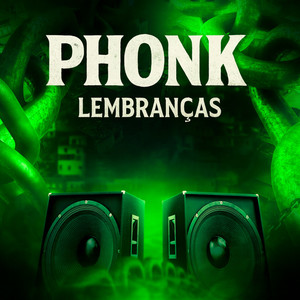 PHONK LEMBRANÇAS (SLOWED|Explicit)