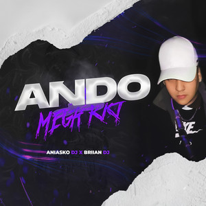 Ando (Remix) [Explicit]