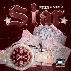Star (feat. Mazi J) (Explicit)