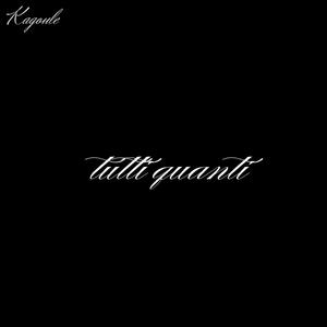 Tutti quanti (Explicit)