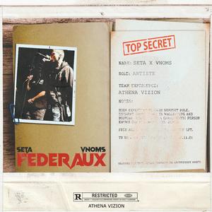 Fédéraux (feat. Vnoms) (Explicit)