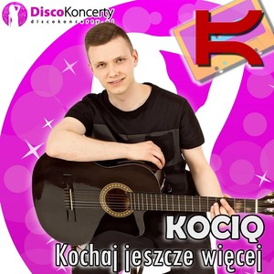 Kochaj Jeszcze Więcej