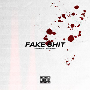 FAKE **** (Explicit)