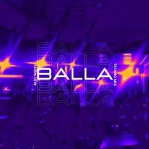 BALLA (Sciolgo le Trecce ai Cavalli) (Techno Mix)