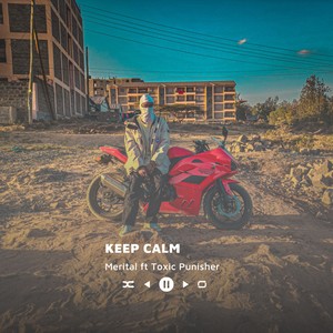 Keep Calm (Explicit)
