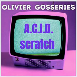 A.C.I.D. scratch (Radio Edit)