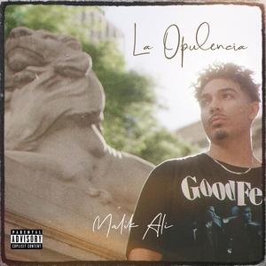 La Opulencia (Explicit)