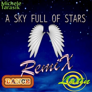 A Sky Full of Stars (Latin Dance Remix)