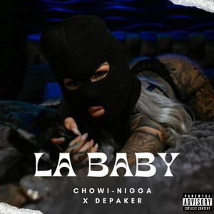 LA BABY (feat. DEPAKER) (Explicit)
