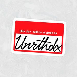 One day I will be as good as