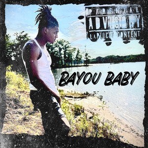 Bayou Baby (Explicit)