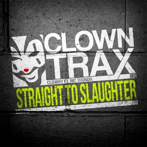 Straight To Slaughter (Original Mix)